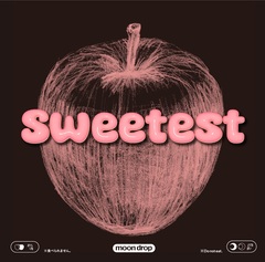 moon drop、4thフル・アルバム『Sweetest』CD発売に先駆け1/15配信